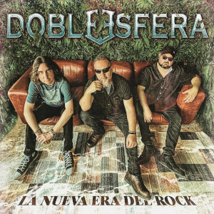 Doble Esfera -  La Nueva Era del rock.